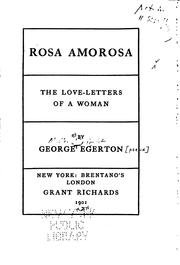 Cover of: Rosa Amorosa: The Love-letters of a Woman by George Egerton