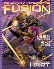 Cover of: Drawing Cutting Edge Fusion: American Comics with a Manga Influence