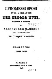 Cover of: I promessi sposi: storia milanese del secolo xvii, scoperta e rifatta da ...