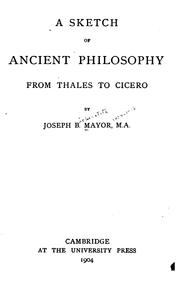 Cover of: A Sketch of Ancient Philosophy from Thales to Cicero / by Joseph B. Mayor, M.A.