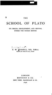 Cover of: The School of Plato: Its Origin, Development, and Revival Under the Roman Empire