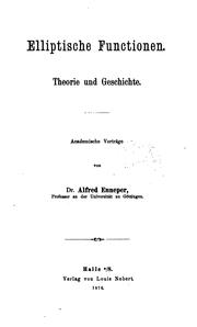 Cover of: Elliptische Functionen: Theorie und Geschichte by Alfred Enneper