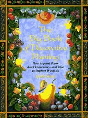 Cover of: The big book of decorative painting: how to paint if you don't know how--and how to improve if you do
