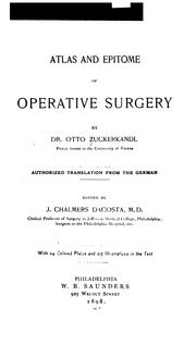 Cover of: Atlas and Epitome of Operative Surgery by Otto Zuckerkandl, Otto Zuckerkandl