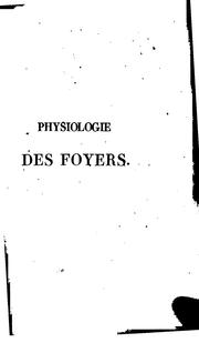 Cover of: Physiologie des foyers de tous les théâtres de Paris ...