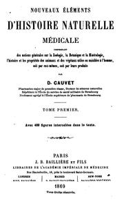 Cover of: Nouveaux éléments d'histoire naturelle médicale: comprenant des notions générales sur la ...