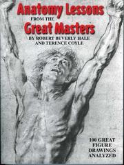 Cover of: Anatomy lessons from the great masters by Hale, Robert Beverly