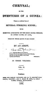 Cover of: Chrysal, or, The adventures of a Guinea: Or the Adventures of a Guinea ; Wherein are Exhibited ...