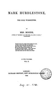 Cover of: Mark Hurdlestone, the gold worshipper by Susanna Moodie