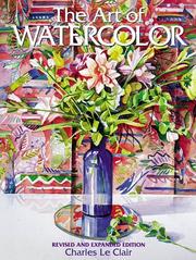 Cover of: The art of watercolor by Charles Le Clair