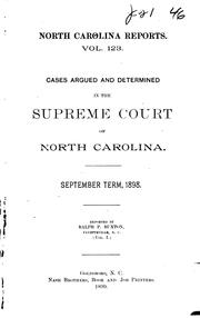 Cover of: North Carolina Reports: Cases Argued and Determined in the Supreme Court of ... by North Carolina. Supreme Court.