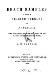Cover of: Beach Rambles in Search of Seaside Pebbles and Crystals: With Some Observations on the Origin of ...