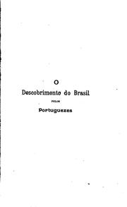 Cover of: O descobrimento do Brasil pelos portuguezes