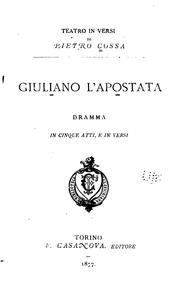 Cover of: Giuliano l'Apostata: dramma in cinque atti, e in versi ...