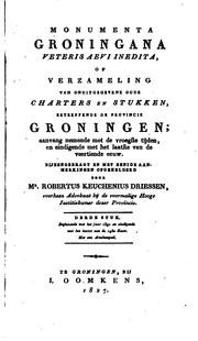 Cover of: Monumenta Groningana veteris aevi inedita: of Verzameling van onuitgegevene ...