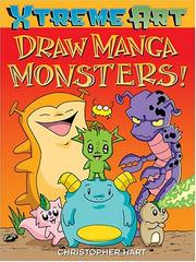 Cover of: Draw Manga Monsters! (XTreme Art)