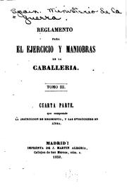 Cover of: Reglamento para el ejercicio y maniobras de la Caballeria... by Spain Ministerio de la Guerra