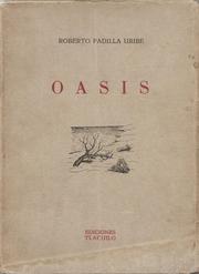 Cover of: Oasis. by Roberto Padilla Uribe