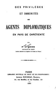 Cover of: Des privilèges et immunités des agants diplomatiques en pays de Chrétienté