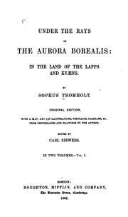 Cover of: Under the Rays of the Aurora Borealis: In the Land of the Lapps and Kvæns