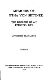 Cover of: Memoirs of Bertha Von Suttner: The Records of an Eventful Life