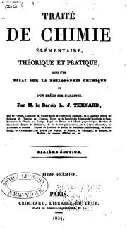 Cover of: Traité de chimie élémentaire, théorique et pratique, suivi d'un essai sur la philosophie ... by Thénard, Louis Jacques baron