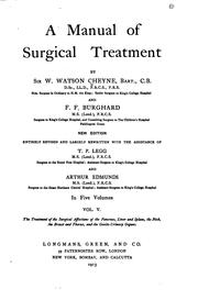 Cover of: A Manual of surgical treatment v.5, 1912-13 by William Watson Cheyne, William Watson Cheyne