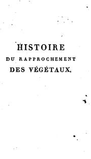 Cover of: Histoire du rapprochement des végétaux by de Caylus