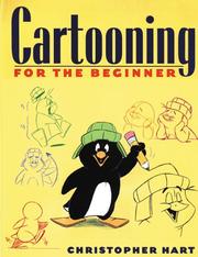 Cover of: Cartooning for the Beginner (Christopher Hart Titles) by Christopher Hart