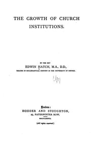 Cover of: The Growth of Church Institutions