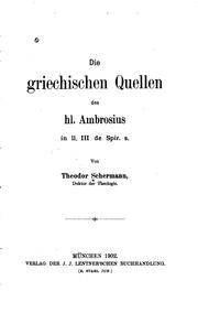 Cover of: Die griechischen Quellen des HL. Ambrosius in 11. III de Spir. S. by Theodor Schermann