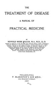 Cover of: The Treatment of disease: A Manual of Practical Medicine