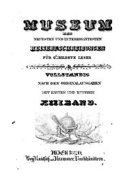 Cover of: Museum der neuesten und interessantesten: Reisebeschreibungen für gebildete Leser. Vollstaendig ... by Museum der Reisebeschreibungen, Museum der Reisebeschreibungen