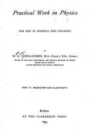 Cover of: Practical Work in Physics for Use in Schools and Colleges | Walter George Woollcombe