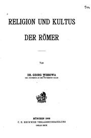 Cover of: Religion und Kultus der Römer by Georg Wissowa