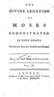 Cover of: The Divine Legation of Moses Demonstrated.: In Nine Books by William Warburton