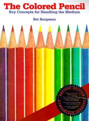 The colored pencil by Bet Borgeson