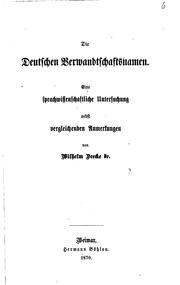 Cover of: Die deutschen Verwandtschaftsnamen: Eine sprachwissenschaftliche ...
