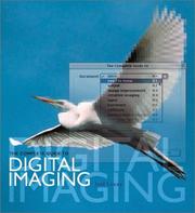 Cover of: The Complete Guide to Digital Imaging by Joel Lacey