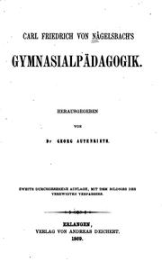 Cover of: Gymnasialpädagogik by Karl Friedrich von Nägelsbach