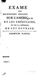 Cover of: Examen des recherches philosophiques sur l'Amérique et les Américains, et de ...