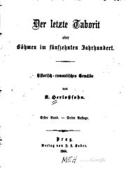 Cover of: Der letzte Taborit: Oder, Böhmen im fünfzehnten Jahrhundert; historisch ... by Carl Herlosssohn