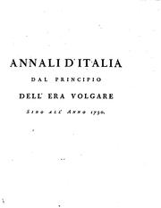 Cover of: Annali d'Italia ... sino all'anno 1750, colle prefazioni critiche di G. Catalani by Lodovico Antonio Muratori