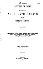 Cover of: Reports of Cases Decided in the Appellate Courts of the State of Illinois by Illinois. Appellate Court., Illinois. Appellate Court.