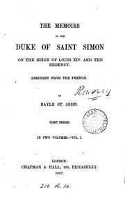 Cover of: The memoirs of the duke of Saint Simon, abridged from the Fr. by B. St. John