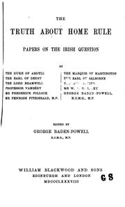 Cover of: The Truth about Home Rule: Papers on the Irish Question