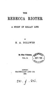 Cover of: The Rebecca rioter: A Story of Killay Life