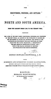 Cover of: The Discoverers, Pioneers, and Settlers of North and South America from the Earliest Period (982 ... by Henry Howard Brownell