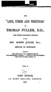 Cover of: The "life, Times and Writings" of Thomas Fuller, D.D., the Church Historian (1608-1661)