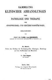 Cover of: Sammlung klinischer Abhandlungen über Pathologie und Therapie der Stoffwechsel- und ... by Carl von Noorden